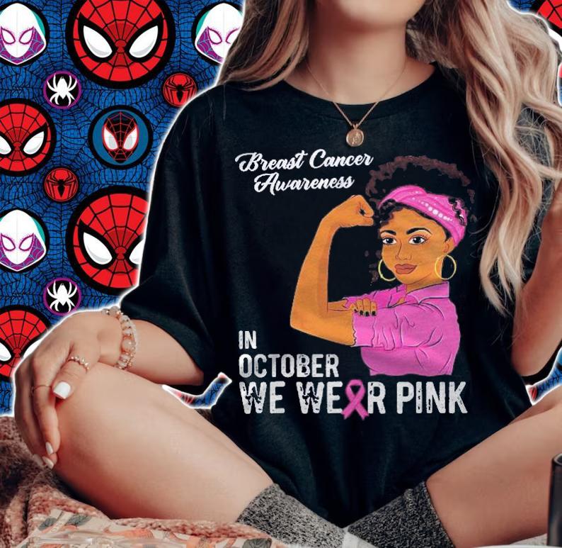 In October We Wear Pink Black Girl Breast Cancer Awareness Shirt t-shirt woman shirt
