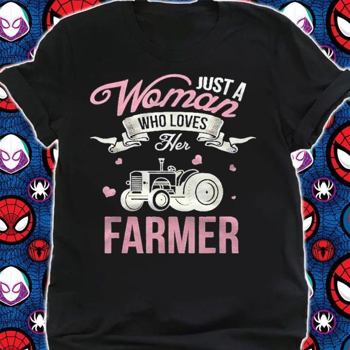 Just A Woman Who Loves Her Farmer Husband Gift Wife Present Shirt t-shirt shirt