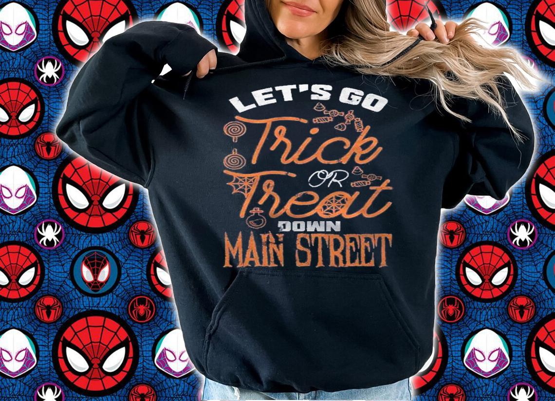 Lets Go Trick Or Treat Down Main Street Halloween Shirt t-shirt hoodie