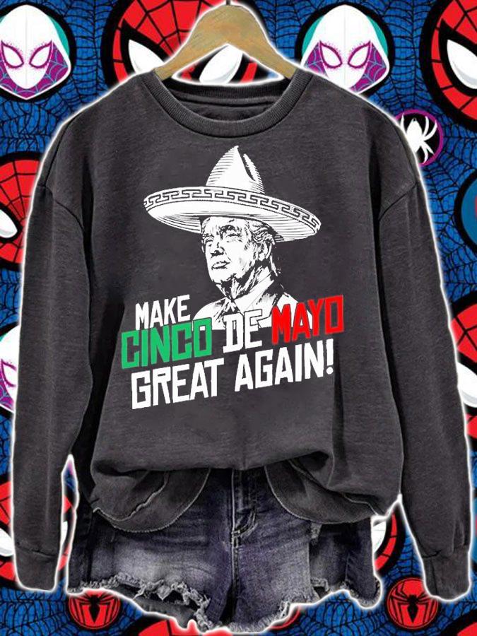 Make Cinco De Mayo Great Again Trump Mexican Color T-Shirt t-shirt