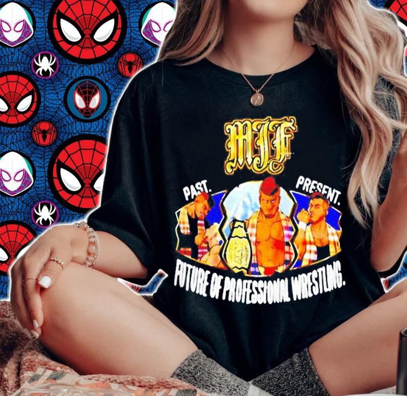MJF Past Present Future Of Professional Shirt t-shirt