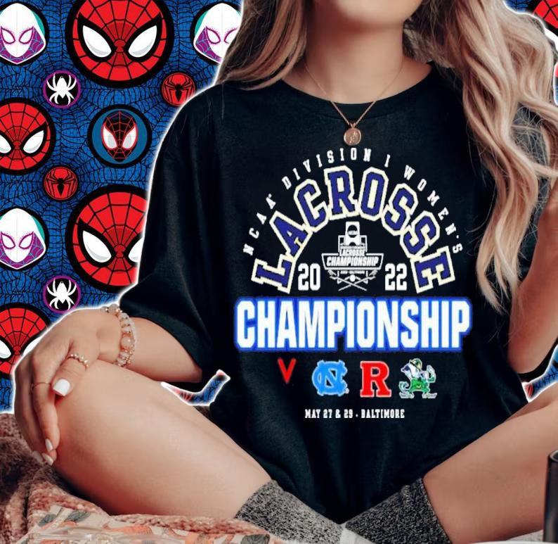 NCAA Division I Women's Lacrosse Final Championship Baltimore 2022 Shirt t-shirt