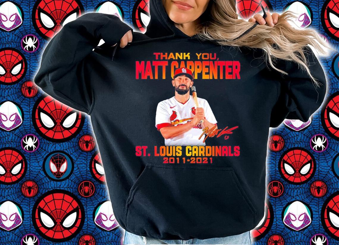 Thank You Matt Carpenter St. Louis Cardinals 2011-2021 Shirt t-shirt hoodie