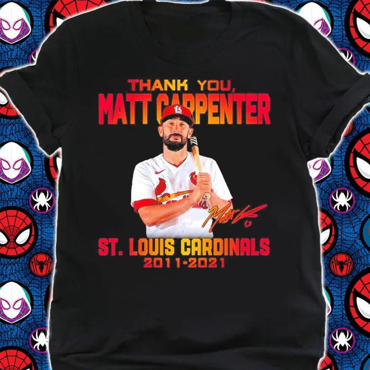 Thank You Matt Carpenter St. Louis Cardinals 2011-2021 Shirt t-shirt shirt