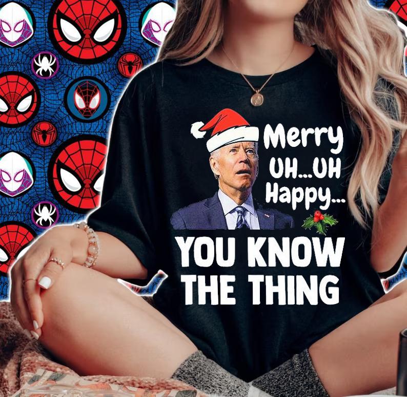 Joe Biden Merry Uh Uh Happy You Know The Thing Christmas T-Shirt t-shirt