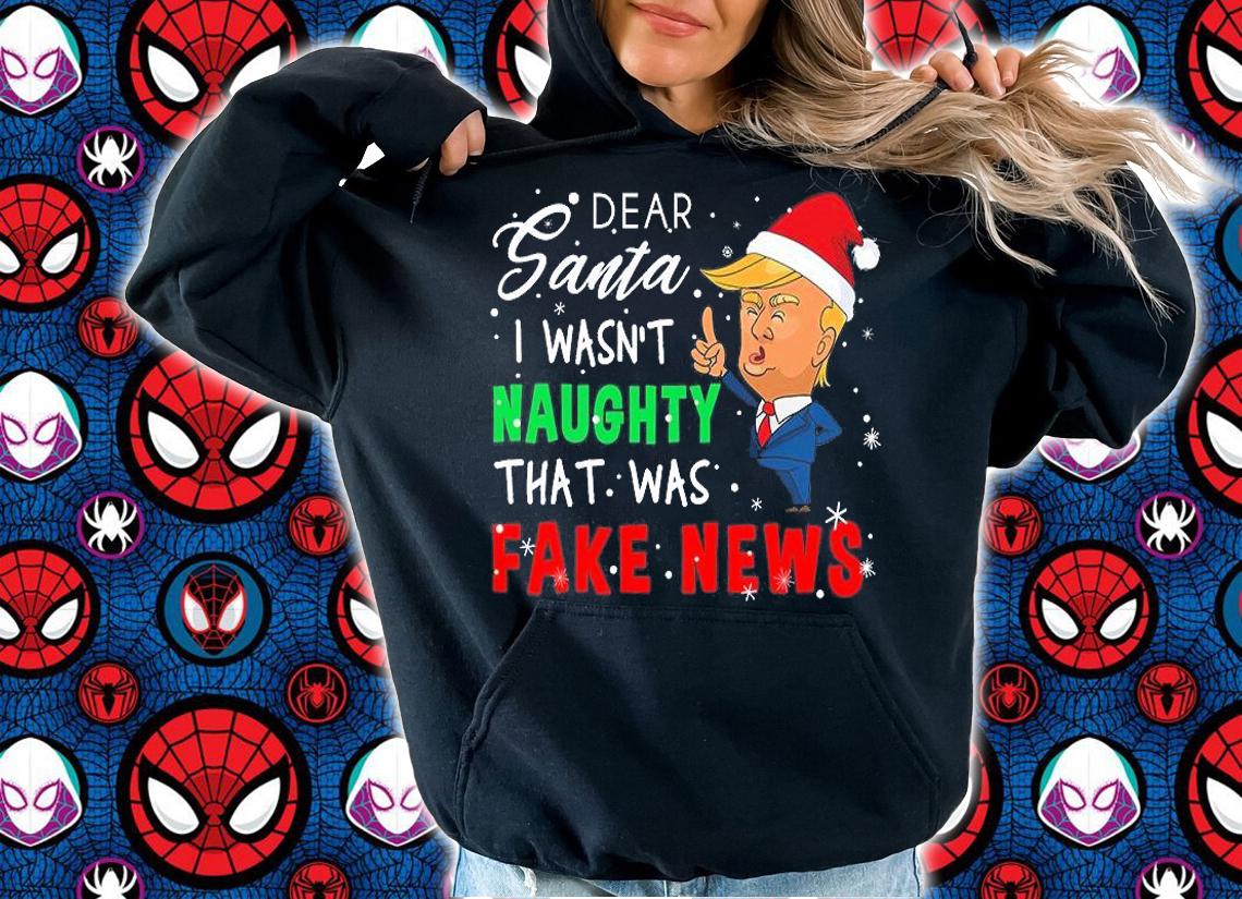 Trump Christmas Pajamas Dear Santa I Wasn't Naughty That Was Fake News T-Shirt t-shirt hoodie