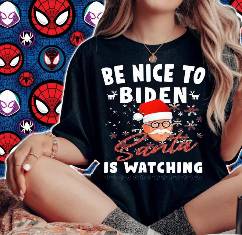 Santa Joe Biden Christmas Be Nice To Biden Santa Is Watching T-Shirt t-shirt woman shirt