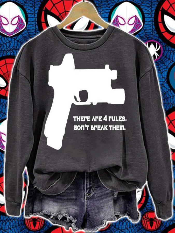 There Are Four Rules Dont Break Them T-Shirt t-shirt sweatshirt