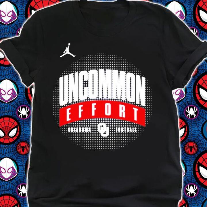 Uncommon Effort Oklahoma Football Shirt t-shirt shirt