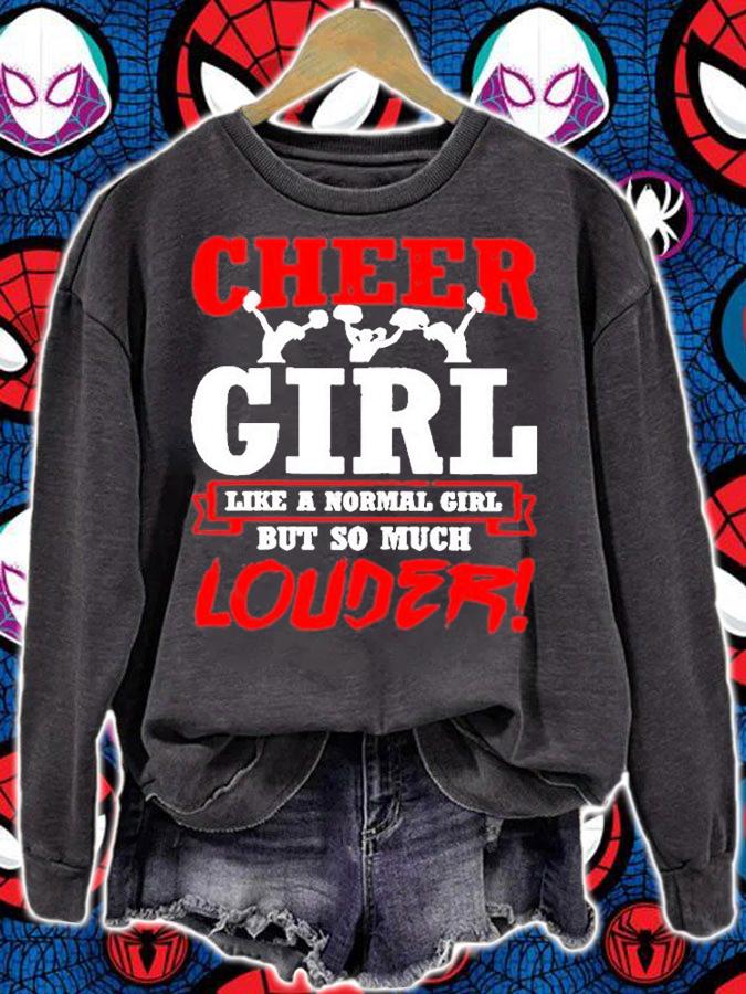 Cheer Girl Like A Normal Girl But So Much Louder Shirt t-shirt