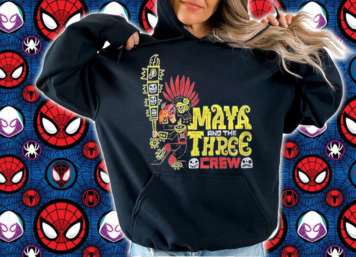 Maya and the Three crew T-shirt t-shirt hoodie