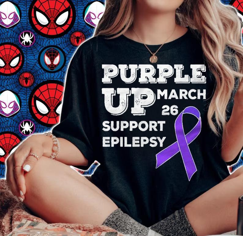 Purple Up March 26 Support Epilepsy Awareness Day Shirt t-shirt