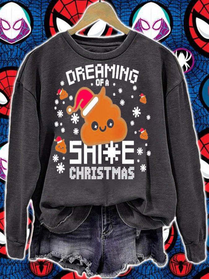Dreaming Of A Shit Christmas T-Shirt t-shirt sweatshirt