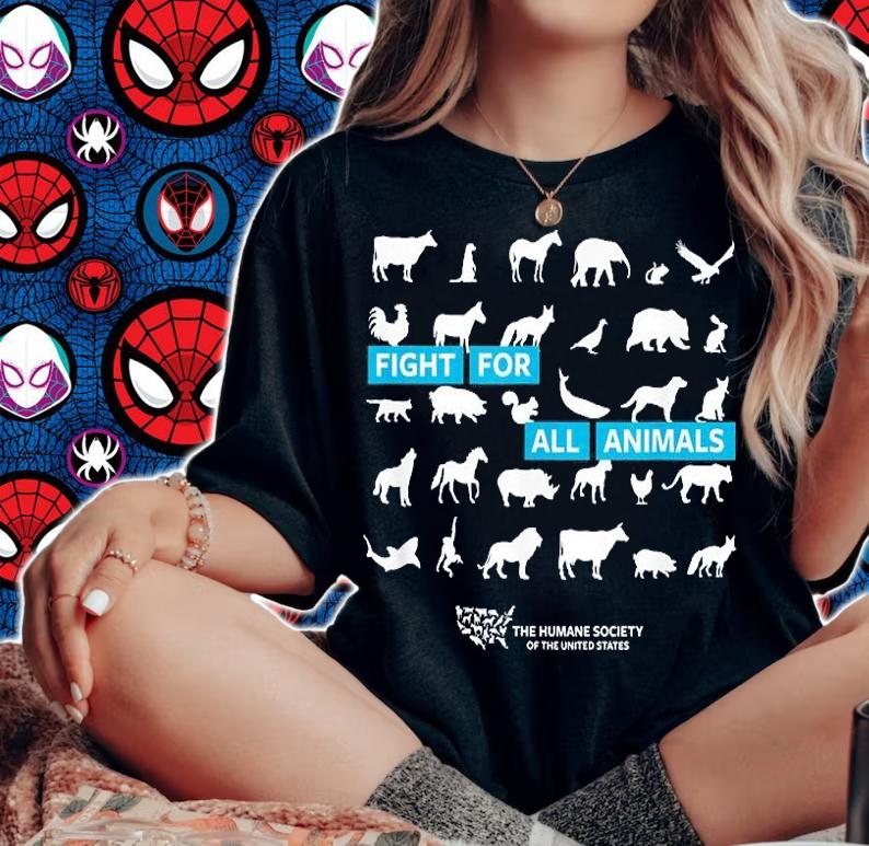 Fight For All Animals T-Shirt t-shirt woman shirt