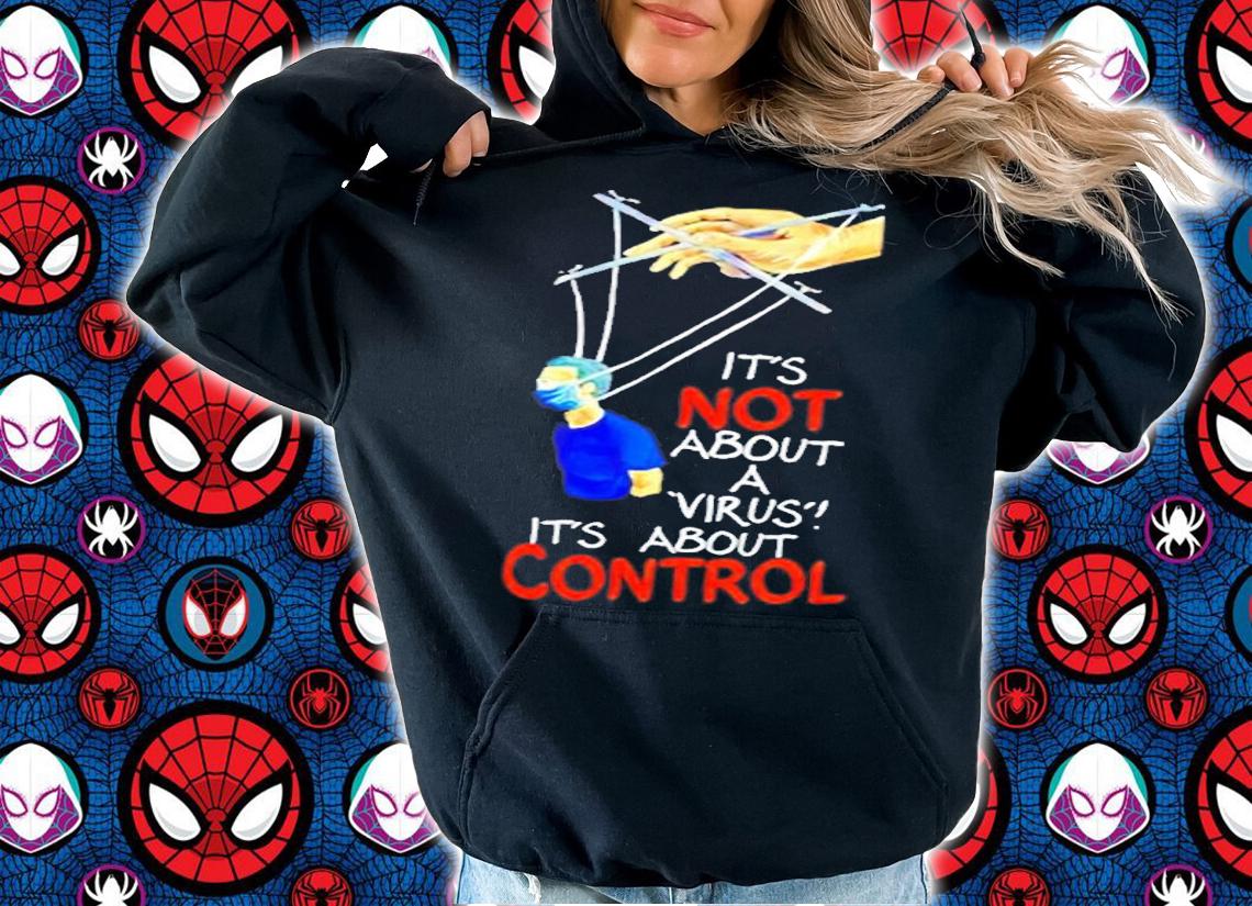 Its Not About A Virus Its About Control T-Shirt t-shirt
