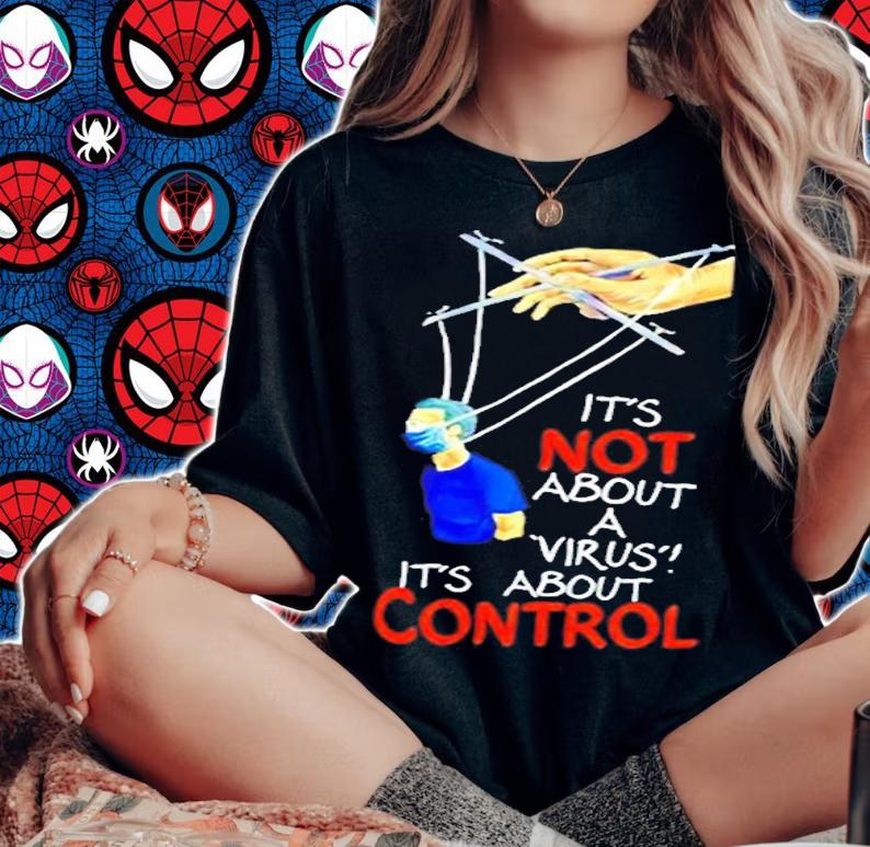 Its Not About A Virus Its About Control T-Shirt t-shirt
