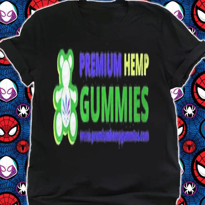 Premium Hemp Gummies Hemp Oil Shirt t-shirt