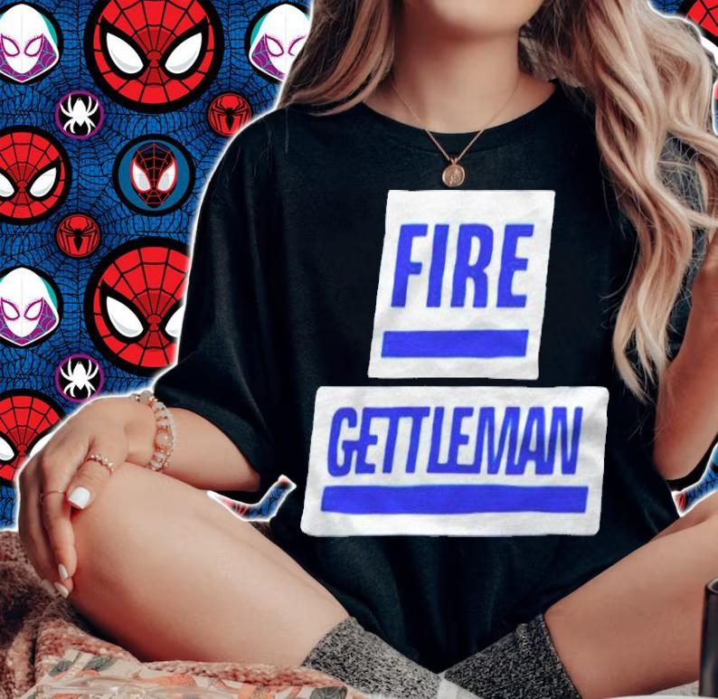 Fire Gettleman T-Shirt
