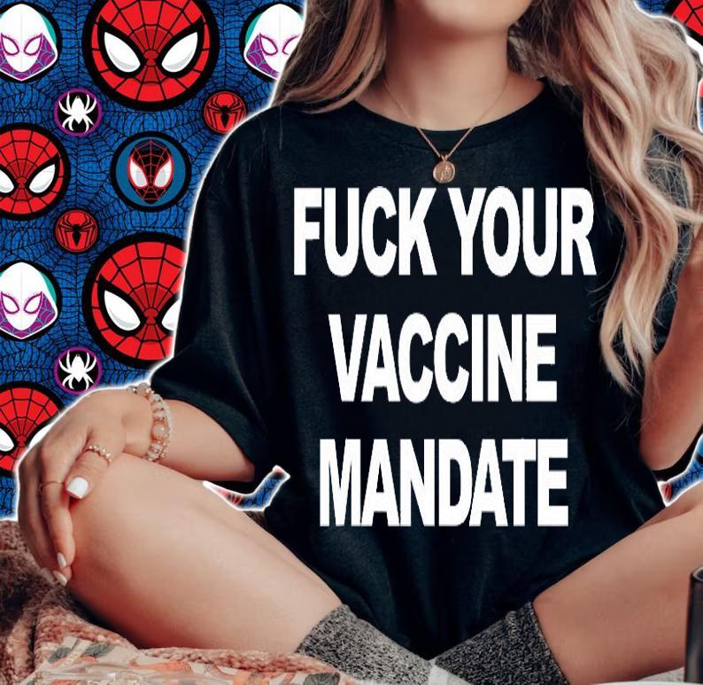 Fuck Your Vaccine Mandate Funny Anti Vaccine T-Shirt woman shirt