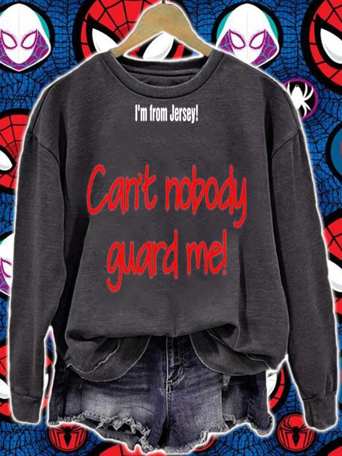 Im From Jersey Cant Nobody Guard Me T-Shirt
