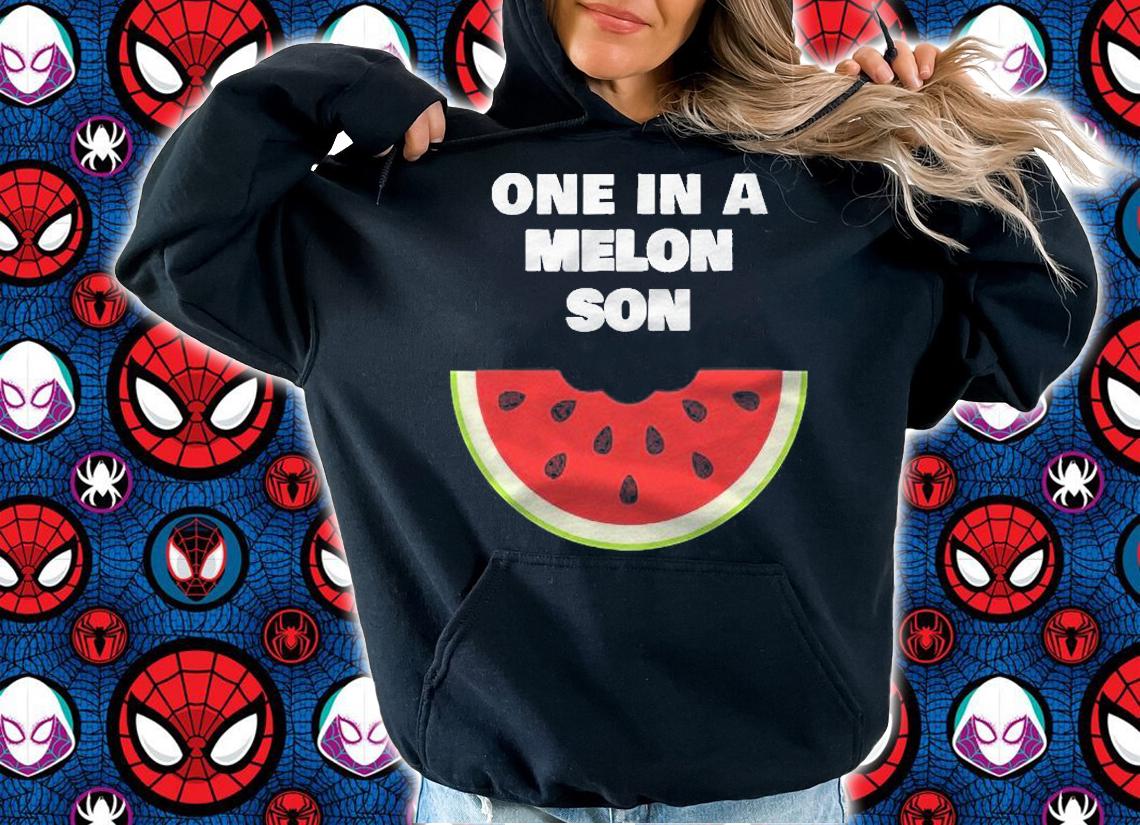 One In A Melon Son Fun Watermelon Quote Gift Shirt