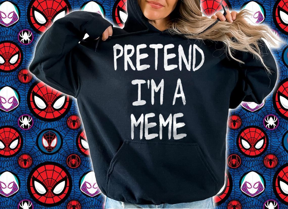 Pretend Im A Meme Lazy Halloween Costume Party Shirt