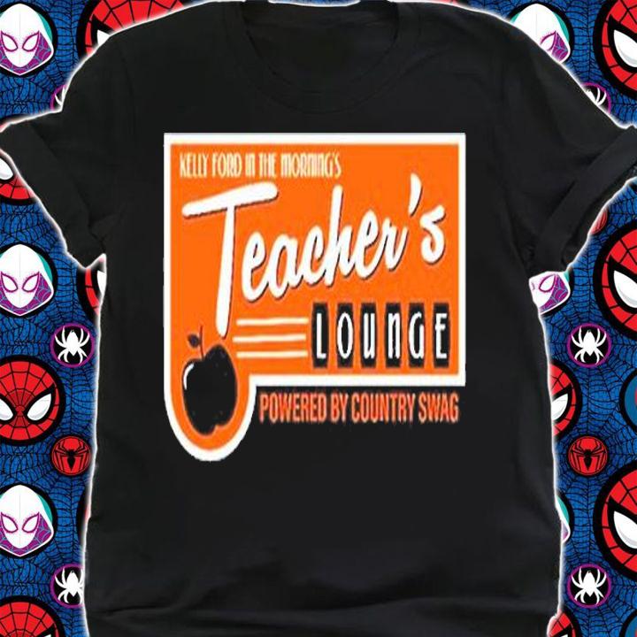 Teacher's Lounge Powered By Country Swag Shirt