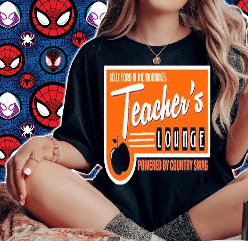 Teacher's Lounge Powered By Country Swag Shirt