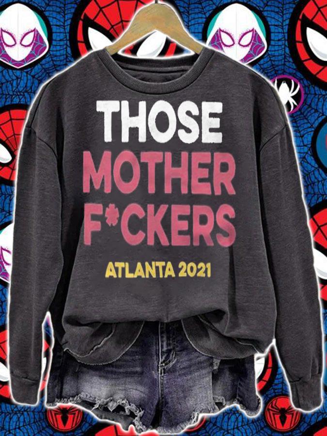 Those Mother Fckers Atlanta 2021 shirt