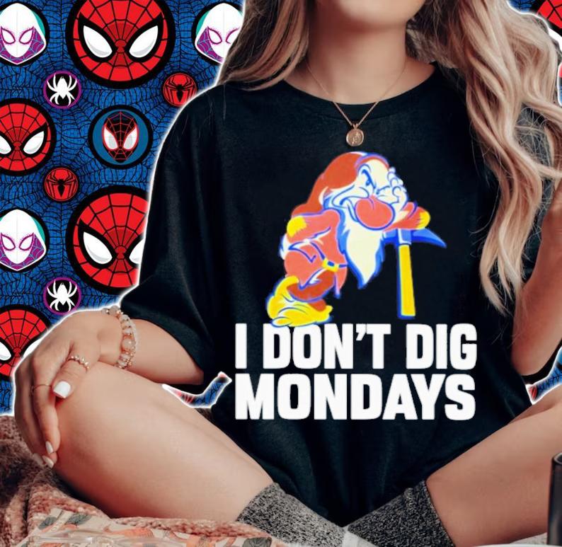 Grumpy I don't dig mondays T-shirt
