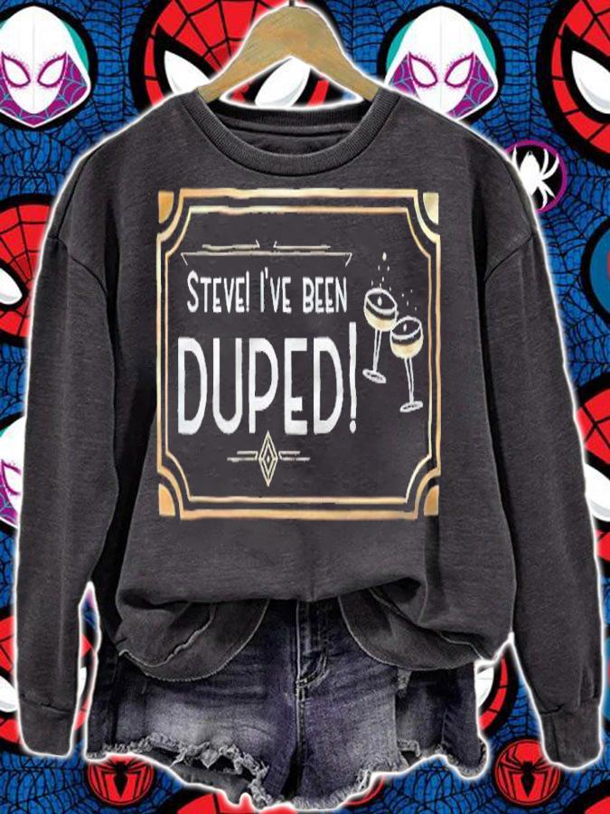 Steve i've been duped T-shirt