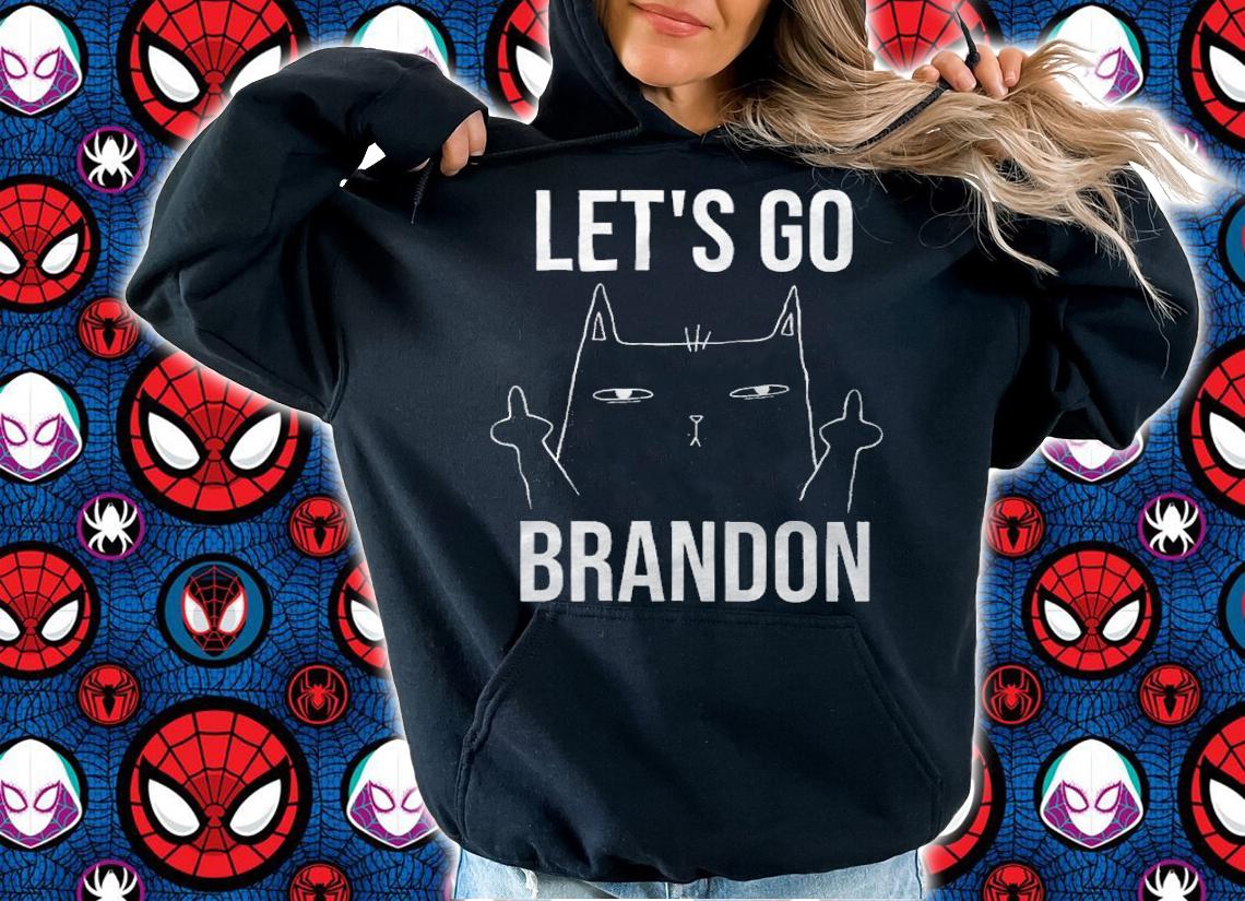 Trending let's Go Brandon Cat Fuck T-Shirt Anti Biden T-Shirt hoodie