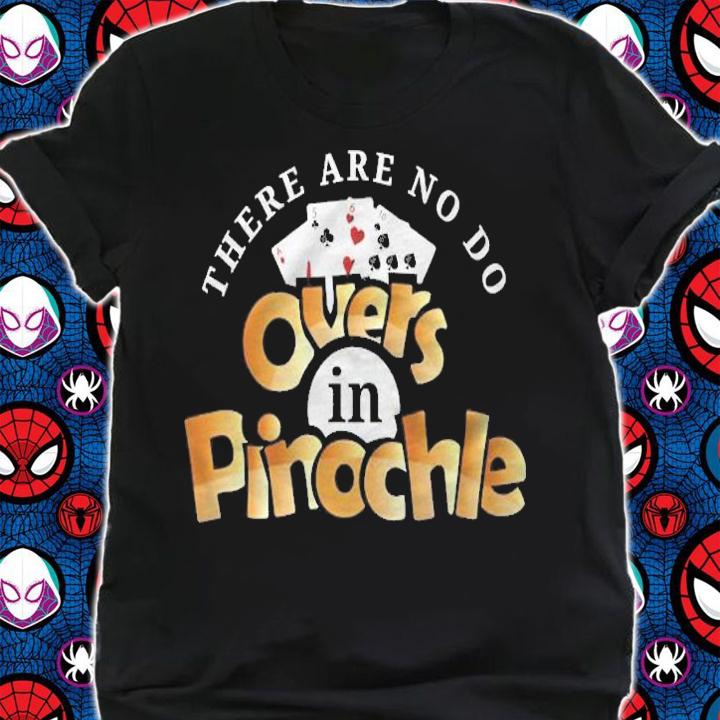 Cool There Are No Do Overs In Pinochle Playing Cards Gift Shirt