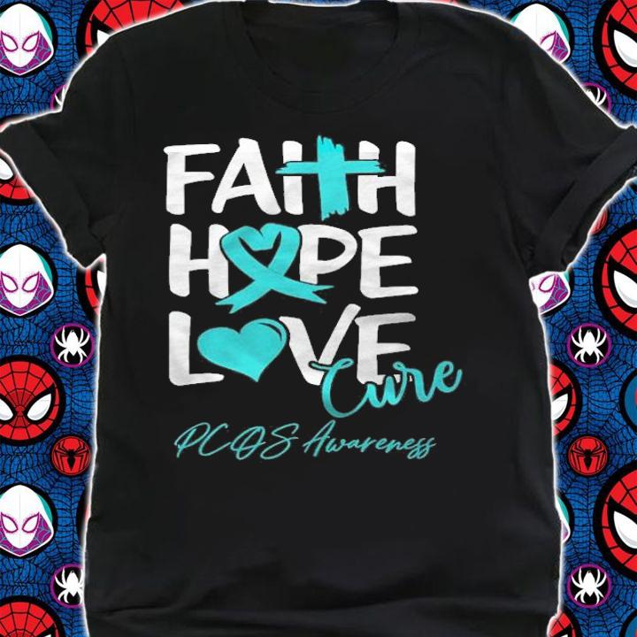 Faith hope love cure PCOS awareness shirt