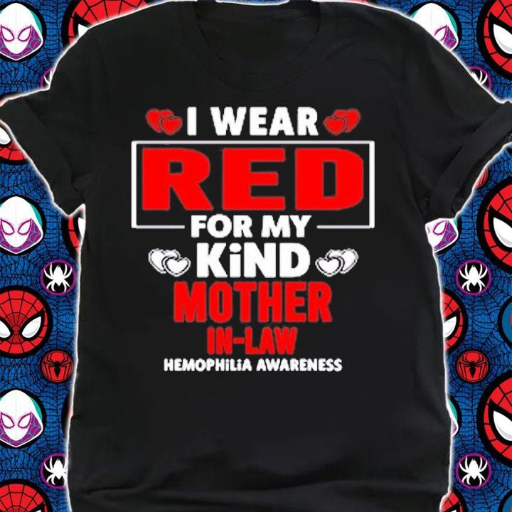 I Wear Red for My Mother in Law Hemophilia Awareness T-Shirt shirt