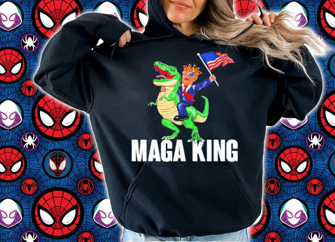 Maga King Trump Riding Dinosaur Shirt hoodie