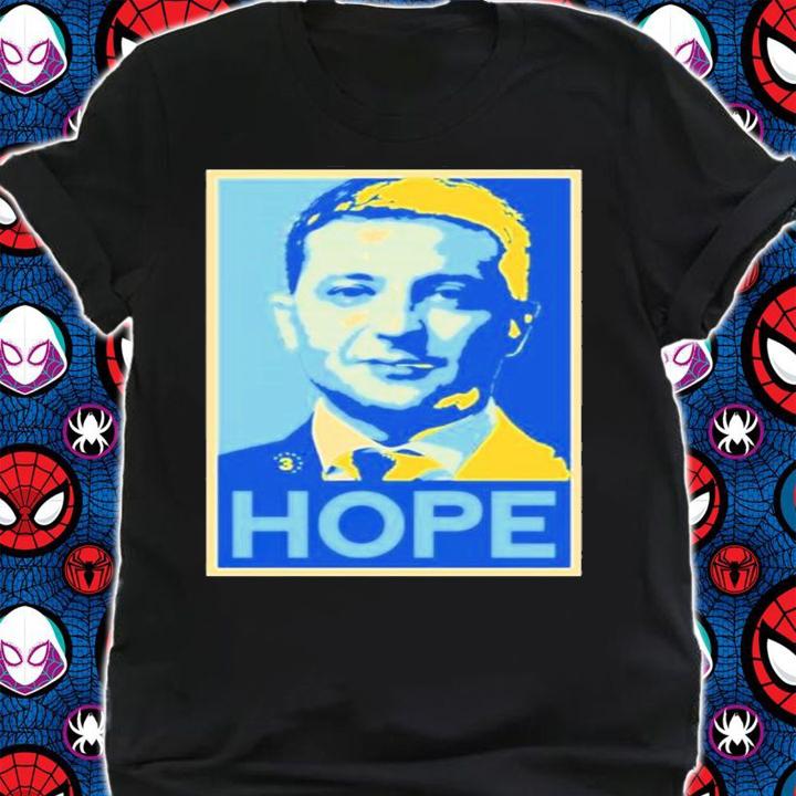 Ukraine's President Hope Skyleigh Heinen I Stand With Ukraine Volodymyr Zelensky Hope Shirt