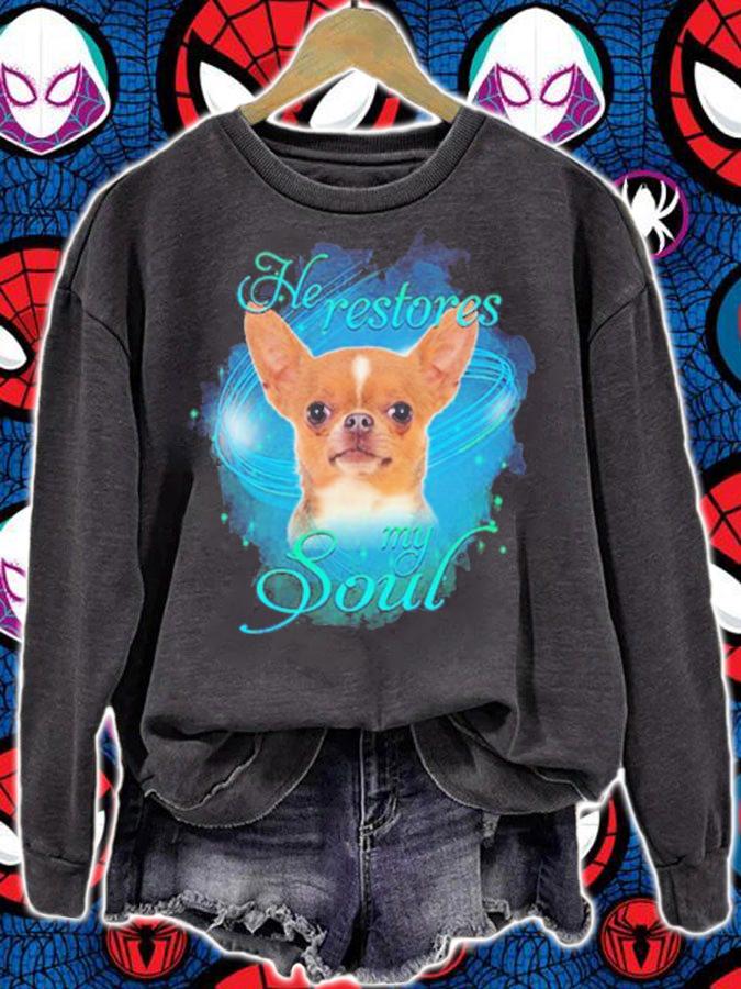 Chihuahua He Restores My Soul Shirt sweatshirt