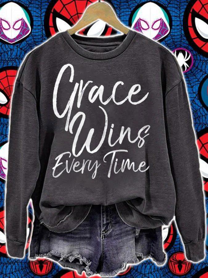 Cute Christian Quote Gift For Women Grace Wins Every Time Shirt sweatshirt