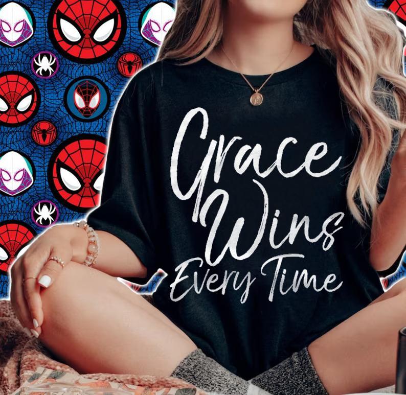 Cute Christian Quote Gift For Women Grace Wins Every Time Shirt woman shirt