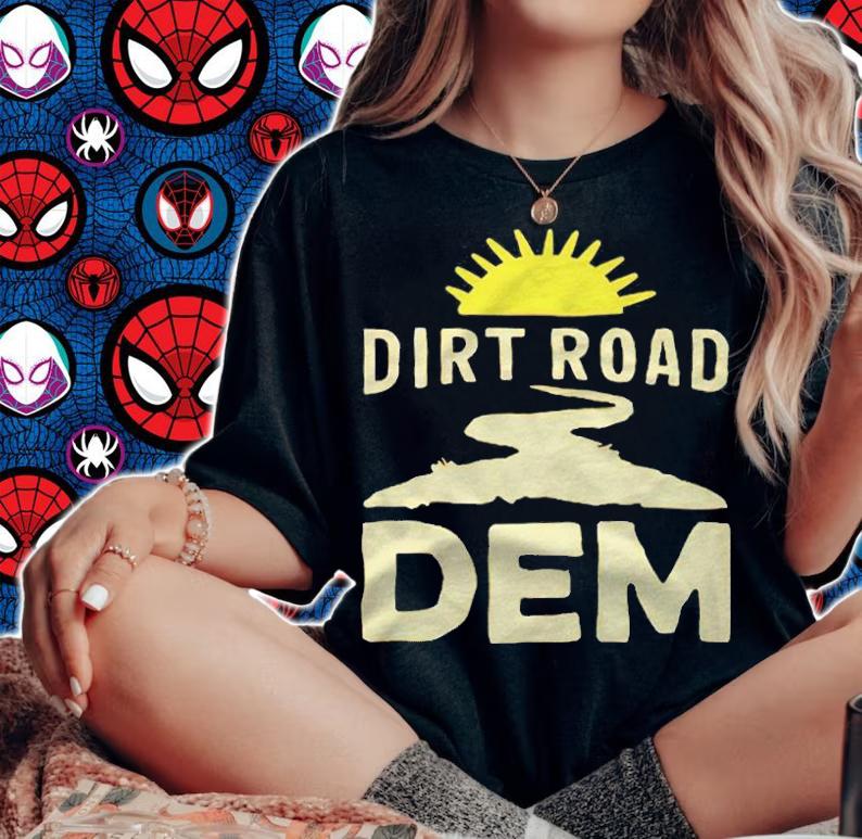 Dirt road dem T-shirt woman shirt