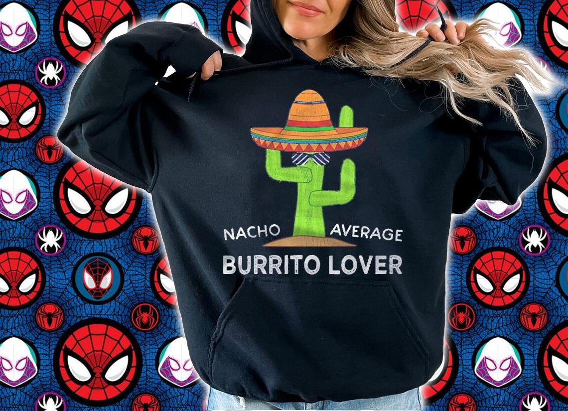Fun Hilarious Burrito Lover Gift Funny Meme Saying Burrito Shirt