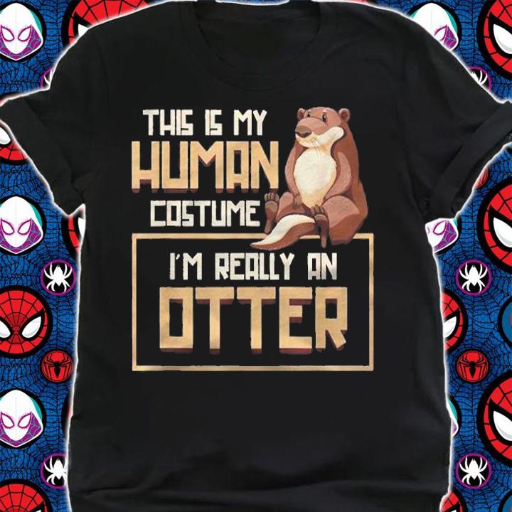 Funny Otter Costume Gift Otter Halloween Costume Shirt shirt