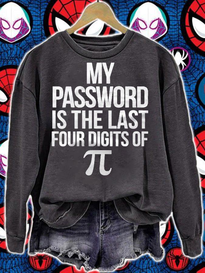 Funny Pi Day Pun My Password Is The Last Four Digits Of Pi Shirt