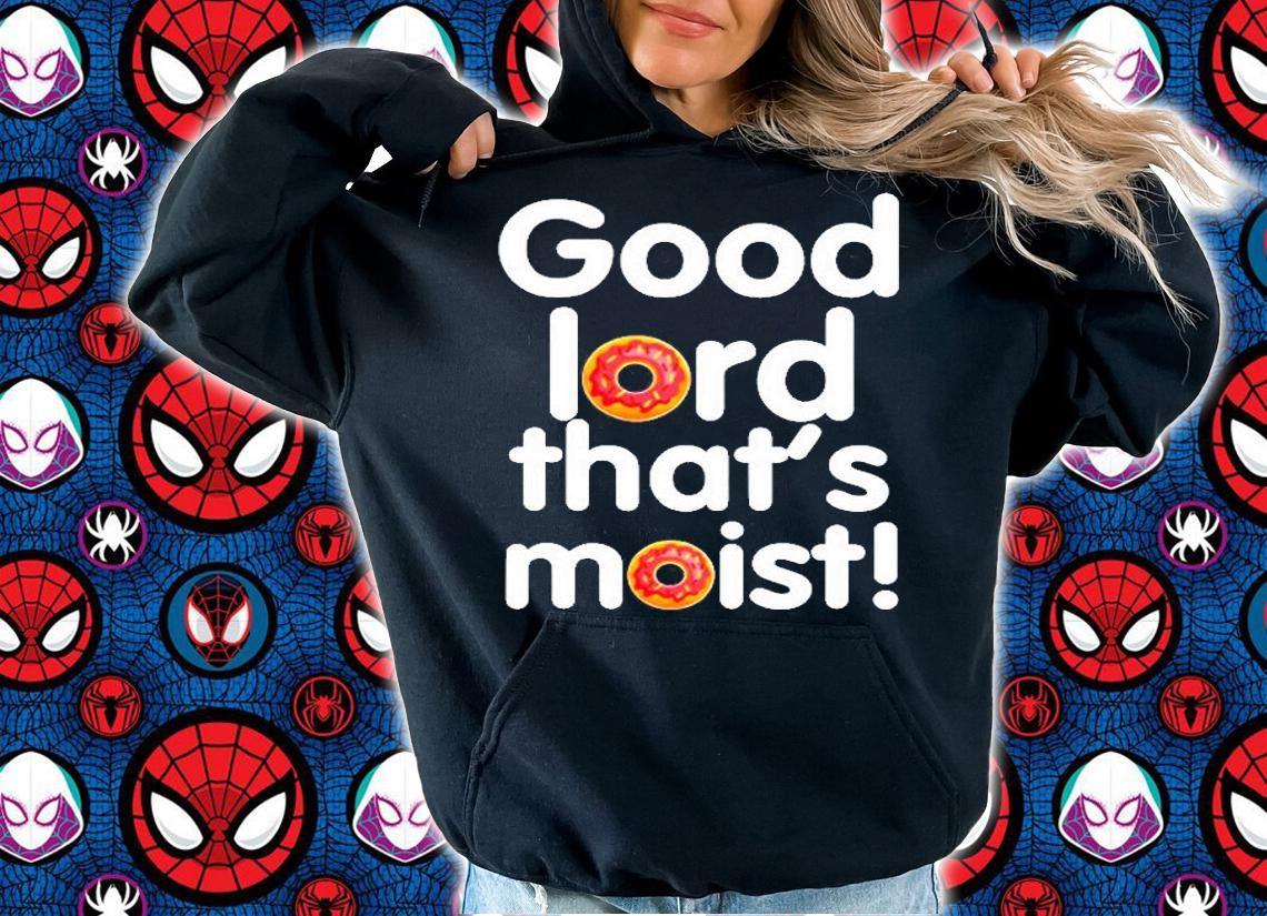 Good Lord Thats Moist Doughnut T-Shirt
