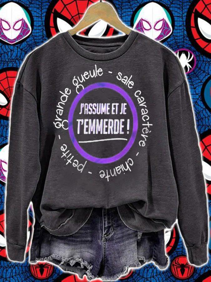 Grande Gueule Sale Caractre Chiante Petite JAssume Et Je TEmmerde Shirt