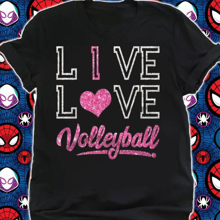 I Live Love Volleyball Volleyballs Team Sports Player Pullover Shirt
