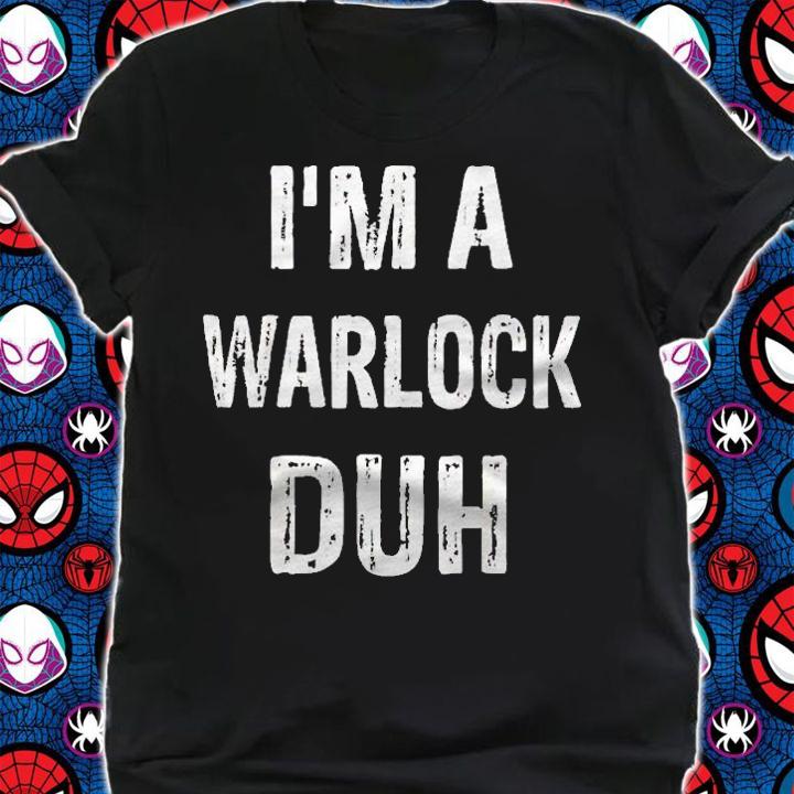 Im A Warlock Duh Halloween Costume Shirt shirt