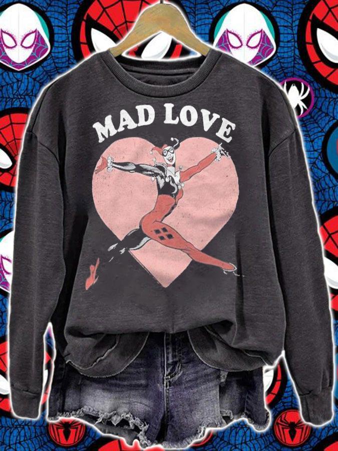 Mad love Harley Quinn funny Valentine T-shirt sweatshirt