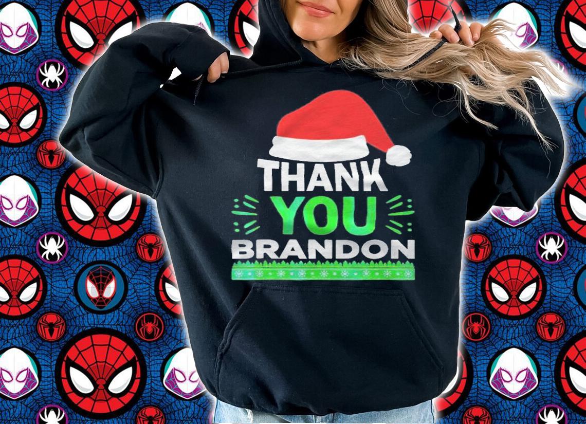 Thank you Brandon Christmas hat T-shirt hoodie